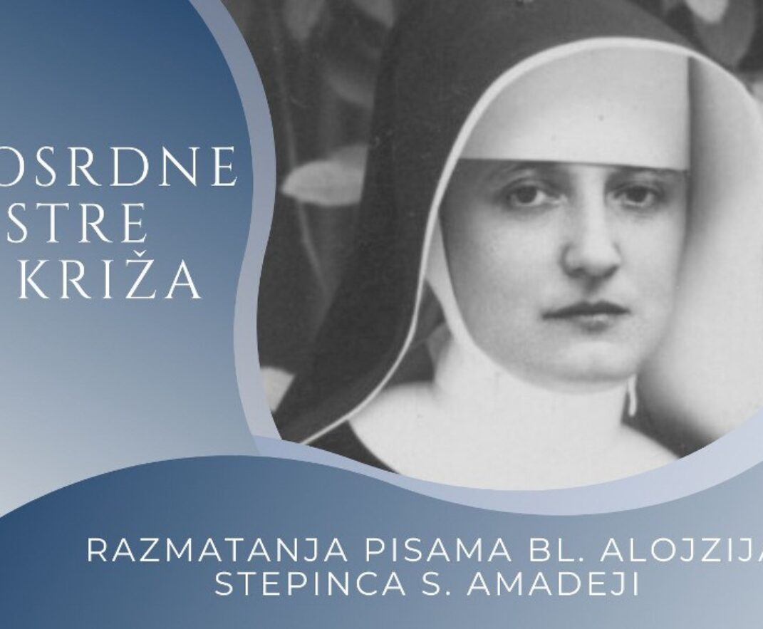 “Vjera nadbiskupa Stepinca u pismima majci Amadeji Pavlović” – 9. dan