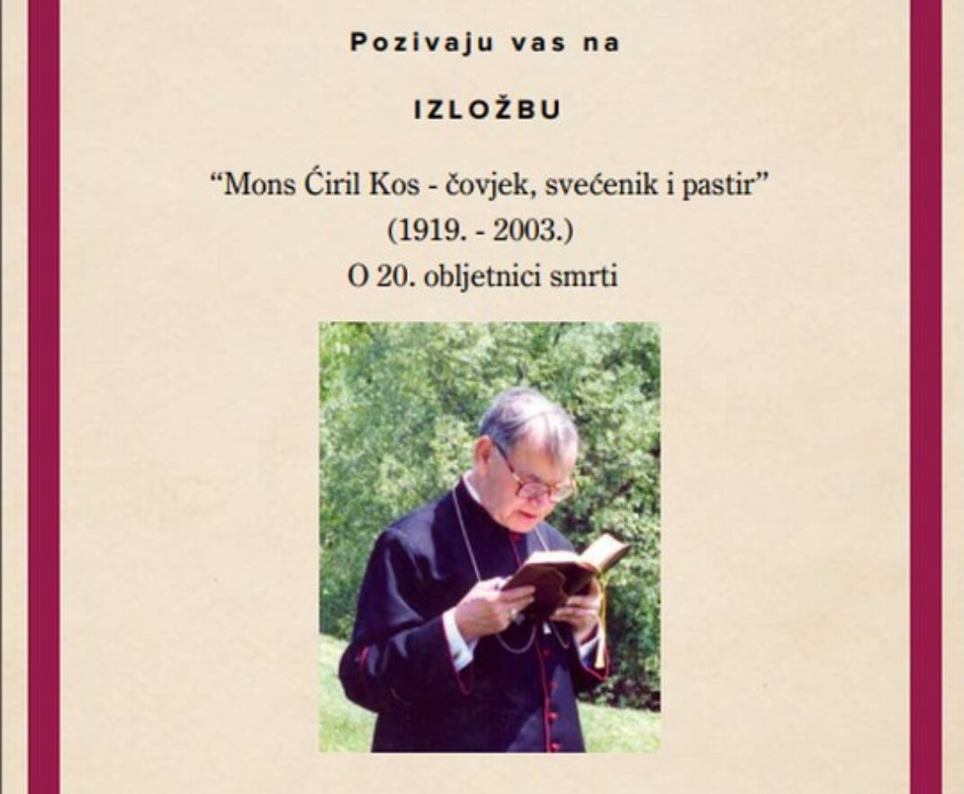 Izložba „Mons. Ćiril Kos – čovjek, svećenik i pastir“