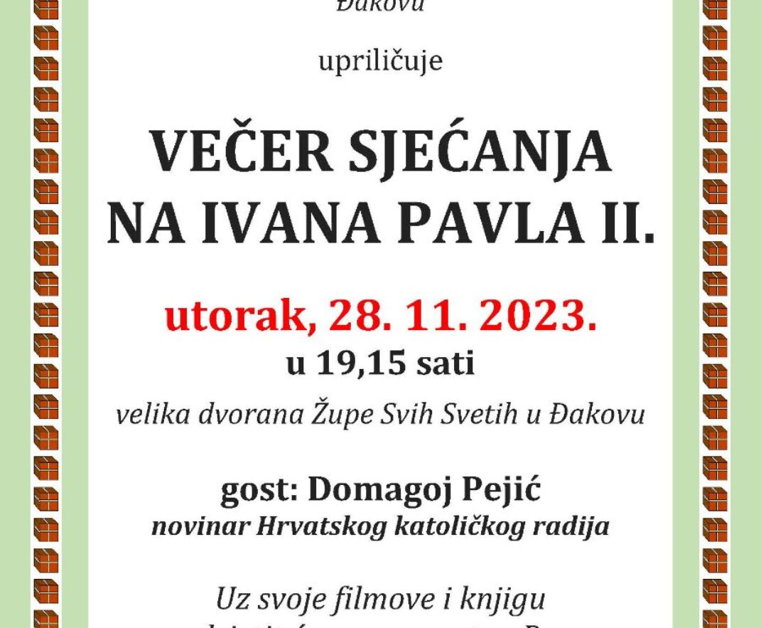 VEČER SJEĆANJA NA IVANA PAVLA II.