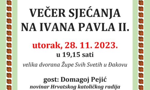 VEČER SJEĆANJA NA IVANA PAVLA II.