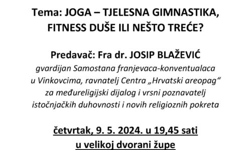 JOGA – TJELESNA GIMNASTIKA, FITNESS DUŠE ILI NEŠTO TREĆE? – najava