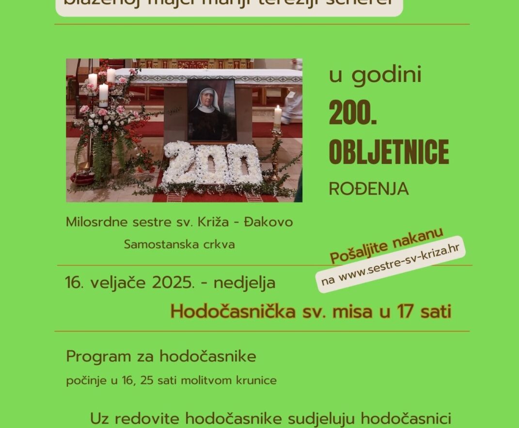 Hodočasnički dan bl. majci M. Tereziji Scherer – 16. veljače 2025.