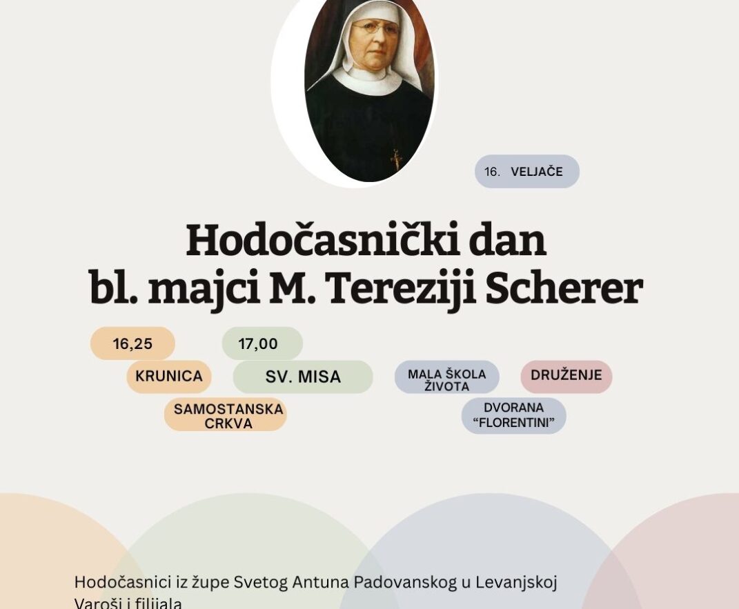 Hodočasnički dan bl. majci M. Tereziji Scherer – veljača 2026.